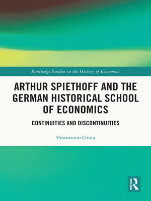 cover image of Arthur Spiethoff and the German Historical School of Economics